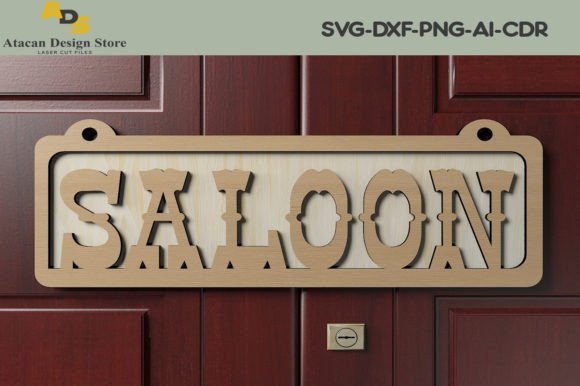 Western Sign Saloon Laser Cut Files 247
